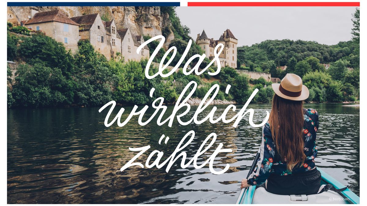 Frankreich Kampagne Was wirklich zählt Foto Bestjobers